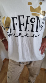 Lade das Bild in den Galerie-Viewer, T-Shirt &quot;Coffeeine Queen&quot;
