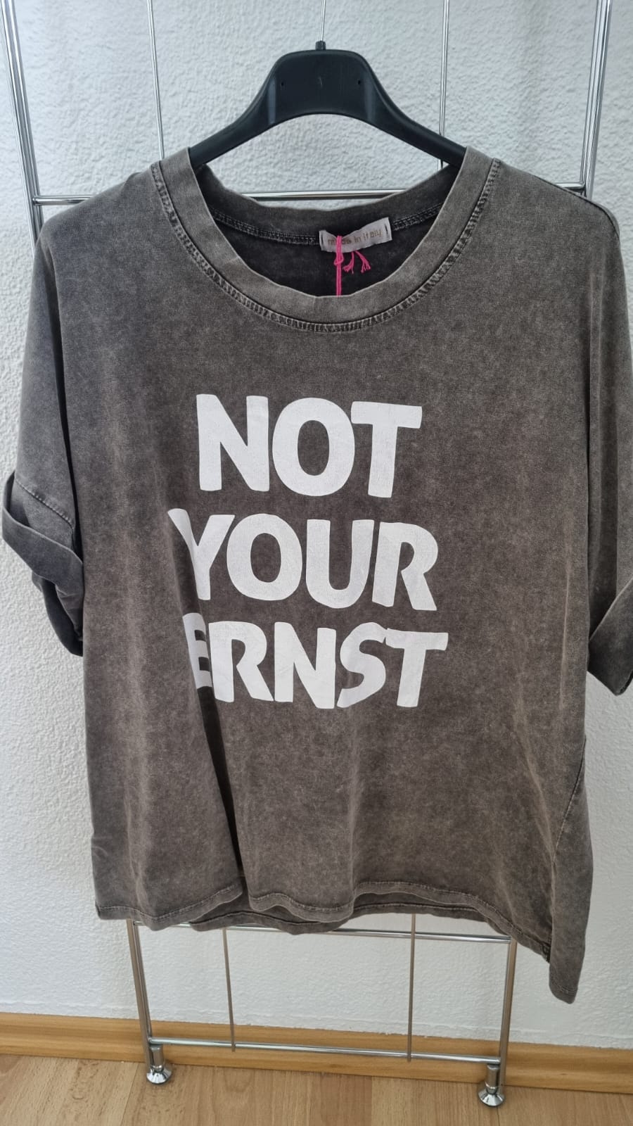 T-Shirt "Not your Ernst"