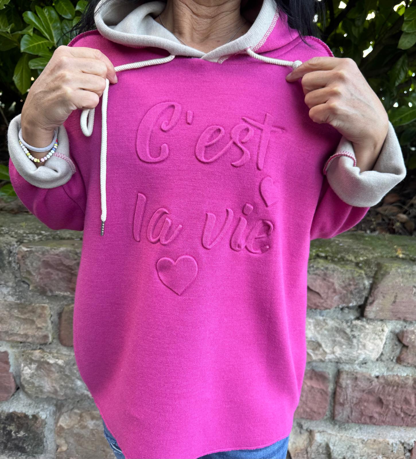 Hoodie C´est la vie