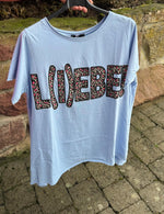 Lade das Bild in den Galerie-Viewer, T-Shirt "L(I)EBE!
