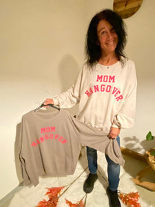 Sweatshirt "Mom Hangover"